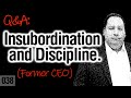 How To Deal With Insubordination (with former CEO)