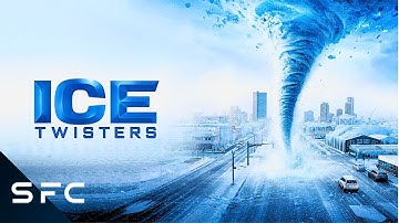 Ice Twisters | Full Movie | Action Sci-Fi Disaster