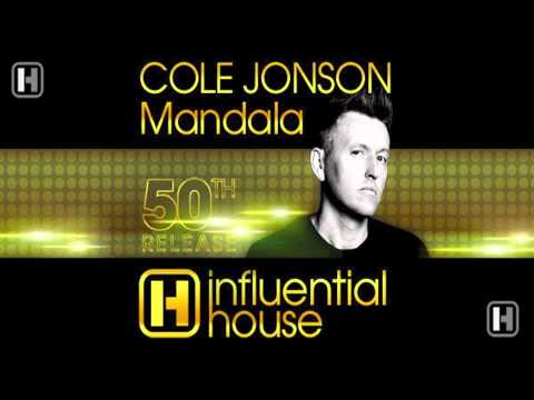 Cole Jonson   Mandala  Influential House 50th Release