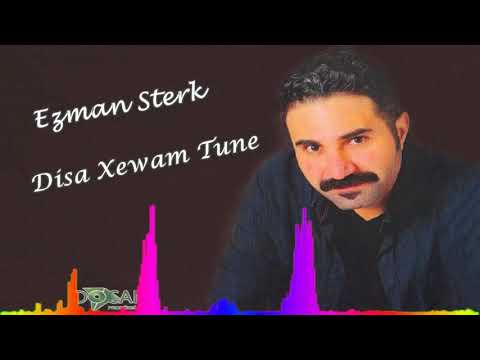 Ezman Sterk - disa xewam tune..2018 kürtçe slow dans !!!