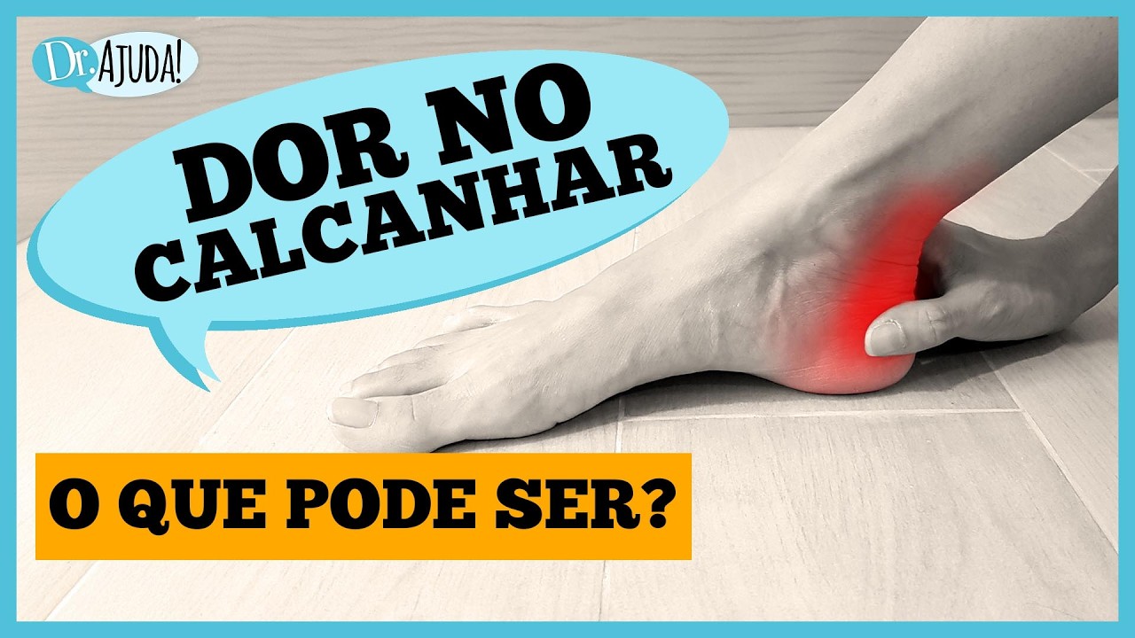 O que pode ser DOR NO CALCANHAR ao acordar ou caminhar? - YouTube