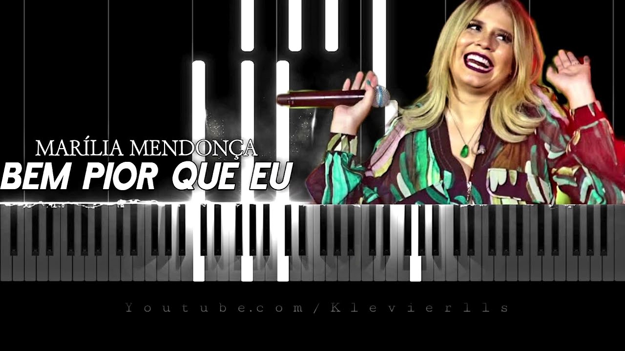 Marília Mendonça Bem Pior Que EU Tutorial Piano / Teclado / Cover / Como tocar YouTube Marília Mendonça Bem Pior Que EU Tutorial Piano / Teclado / Cover / Como tocar YouTube