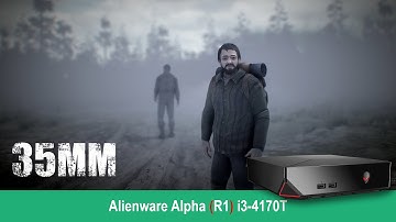 Alienware Alpha R1 i3 - 35mm - 1080p Performance Test