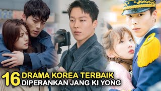 16 Drama Korea Terbaik Jang Ki Yong || Best Korean Dramas of Jang Ki Yong