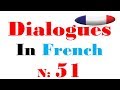Dialogue in french 51