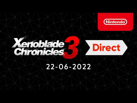 Xenoblade Chronicles 3 Direct – 22 de junio de 2022