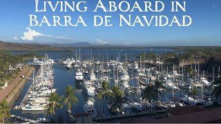 Sailing Around the World - Boat Life in Barra de Navidad- Sailing New Horizons