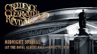 Video thumbnail of "Creedence Clearwater Revival - Midnight Special (at the Royal Albert Hall) (Official Audio)"