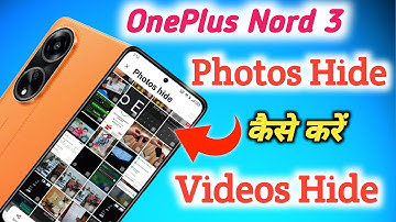 Oneplus nord 3 : How to Hide Photos | Oneplus nord 3 me Photo Hide Kaise Kare