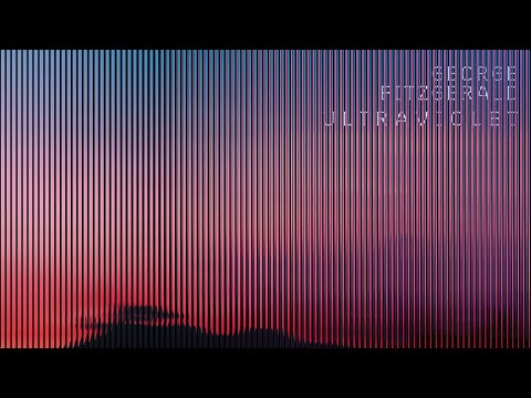 Putar Ultraviolet - George Fitzgerald