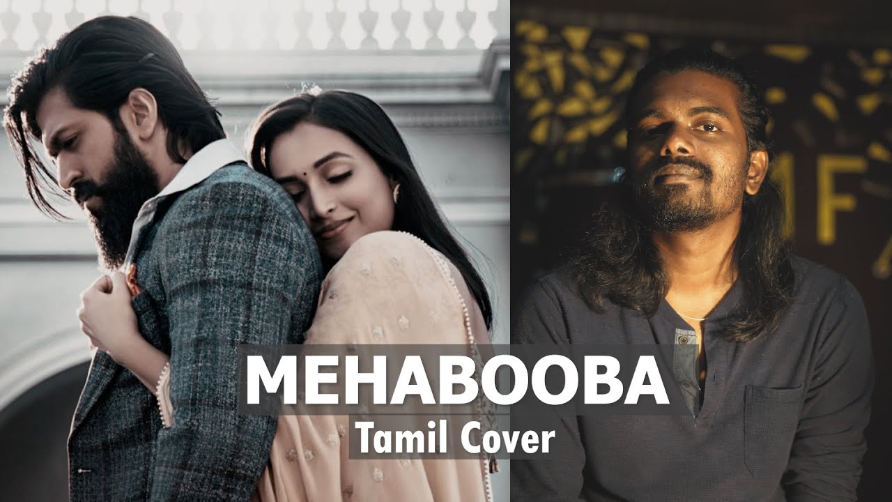 Mehabooba Song Cover (Tamil) KGF Chapter 2 I Yash Ravi Basrur I