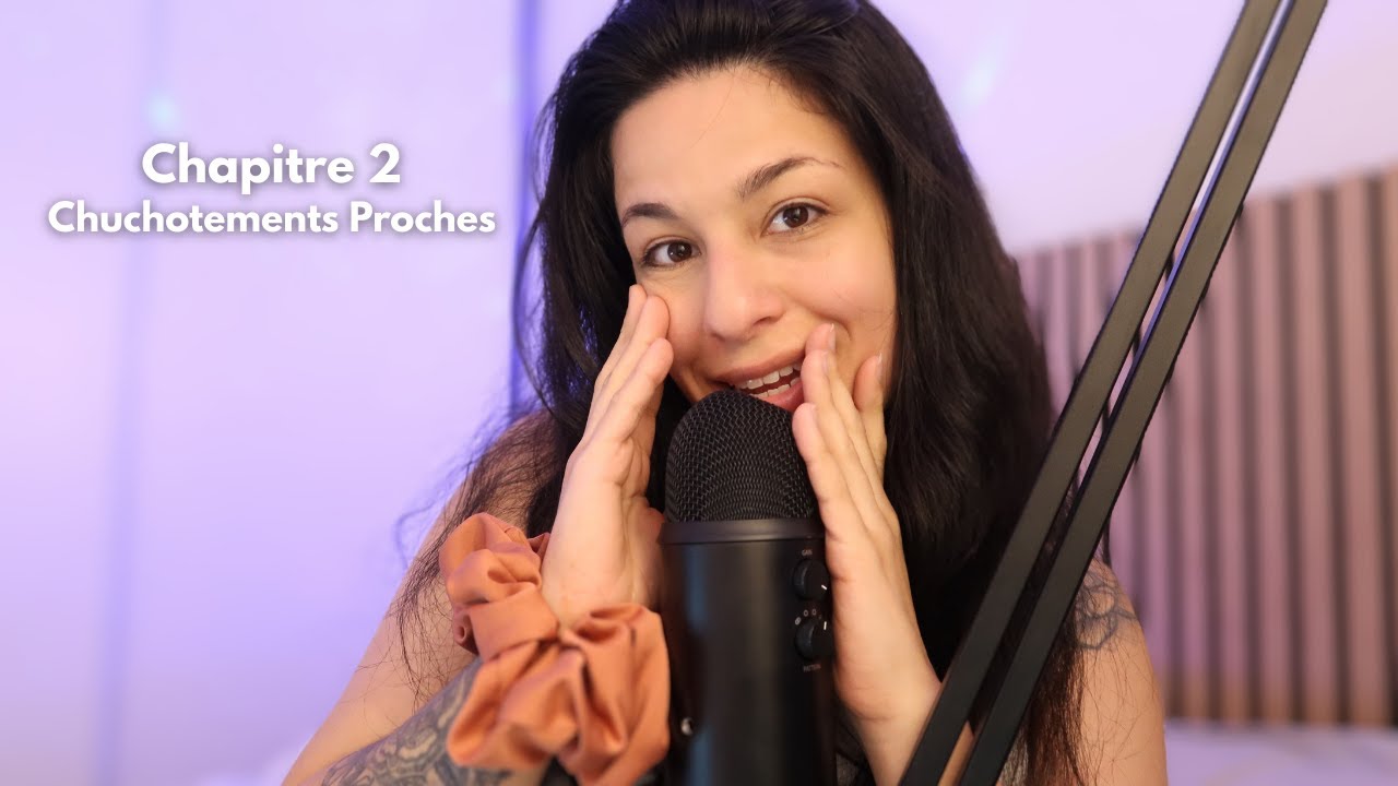 ASMR Lecture Chuchotée | Chapitre 2 "Tu vas tout déchirer" | Voix Douce + micro très proche