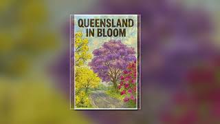 Queensland In Bloom