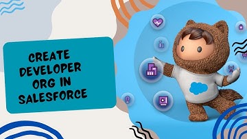 Step-by-Step Guide: Creating Your First Developer Org in Salesforce |  Learn Salesforce