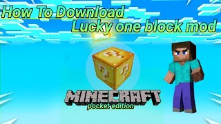 How To Download Lucky one block mod in Minecraft pocket edition screenshot 3