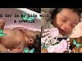 A day in my life with a newborn🤍// Tionné Harris