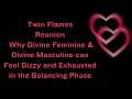 Twin flames  why the df and divine masculine can feel exhausted and sick when balancing the energy