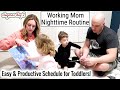 9-5 Working Mom Nighttime Routine | Productive Schedule for Toddlers | Vlogmas 2022