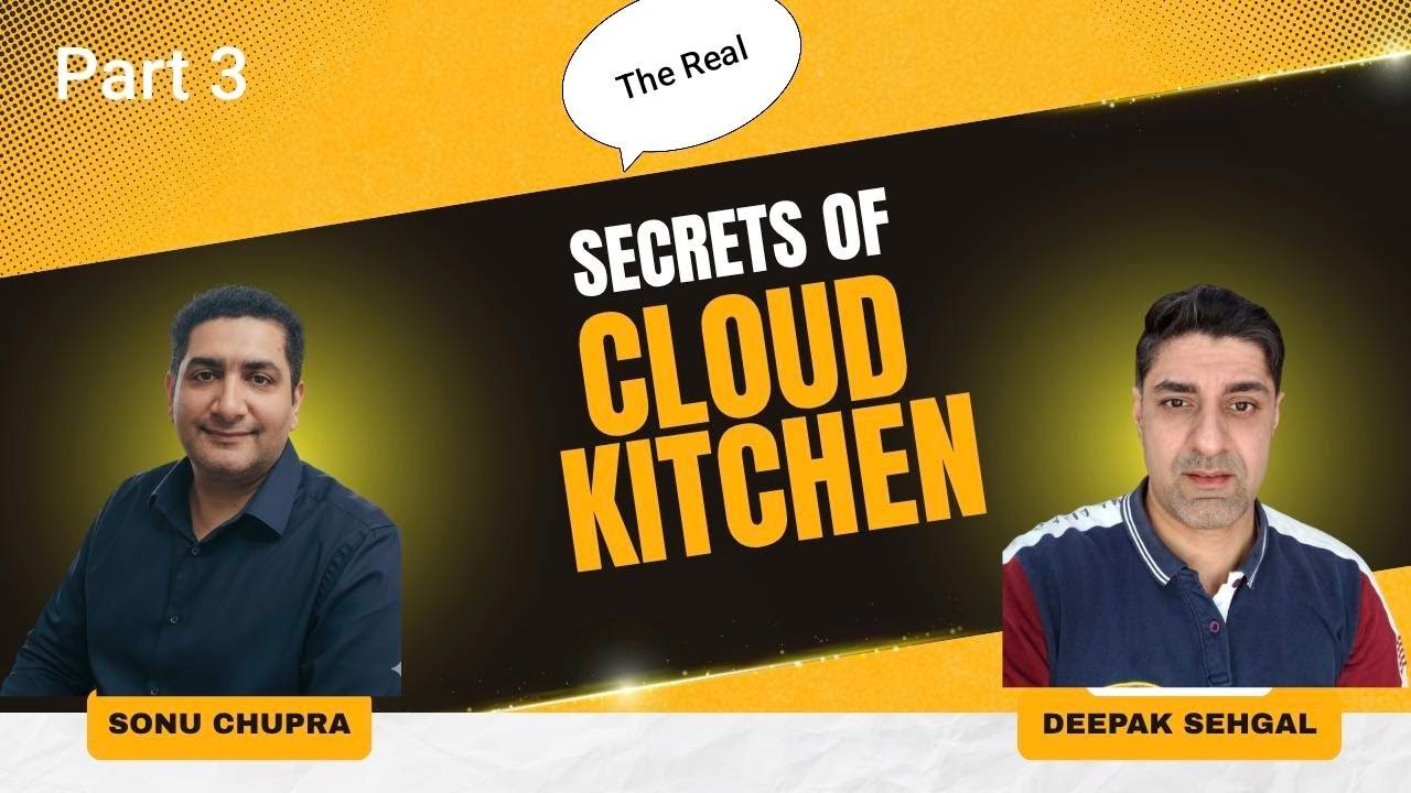 Swiggy Zomato ka Sach | Cloud Kitchen Reality Podcast with Deepak & Sonu | Part 3