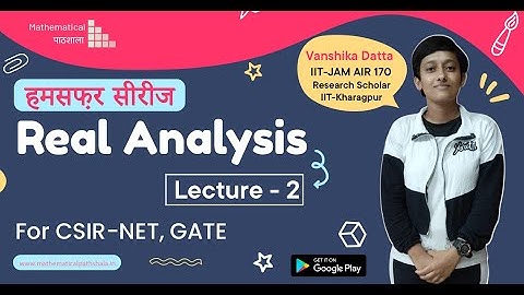 HUMSAFAR SERIES FOR CSIR NET | REAL ANALYSIS L 2 | QUESTION PRACTICE SESSION (Q11-Q20)