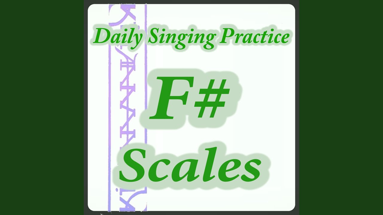 F# Major Singing Exercises