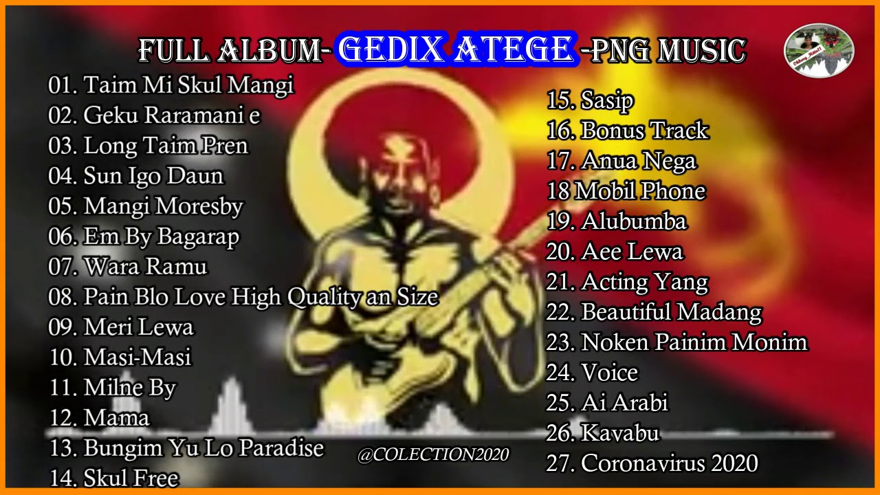 GEDIX ATEGE PNG MUSIC FULL ALBUM