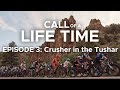 Call of a life time season 1  episode 3 crusher in the tushar womens race