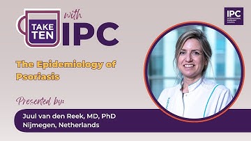 The Epidemiology of Psoriasis | Juul van den Reek, MD, PhD | Netherlands