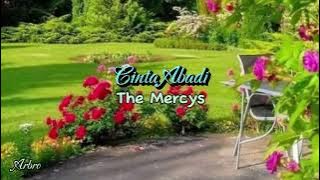 CINTA ABADI - The Mercys ( lirik)