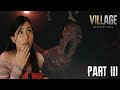 WTF Is That Giant Baby Fetus | Part 3 - RESIDENT EVIL 8 | Walkthrough Gameplay