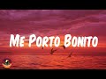 Bad Bunny ft. Chencho Corleone - Me Porto Bonito (Letra/Lyrics)