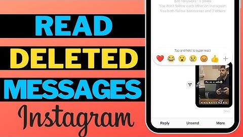 [2023] How to read deleted messages on Instagram? See unsent messages on Instagram