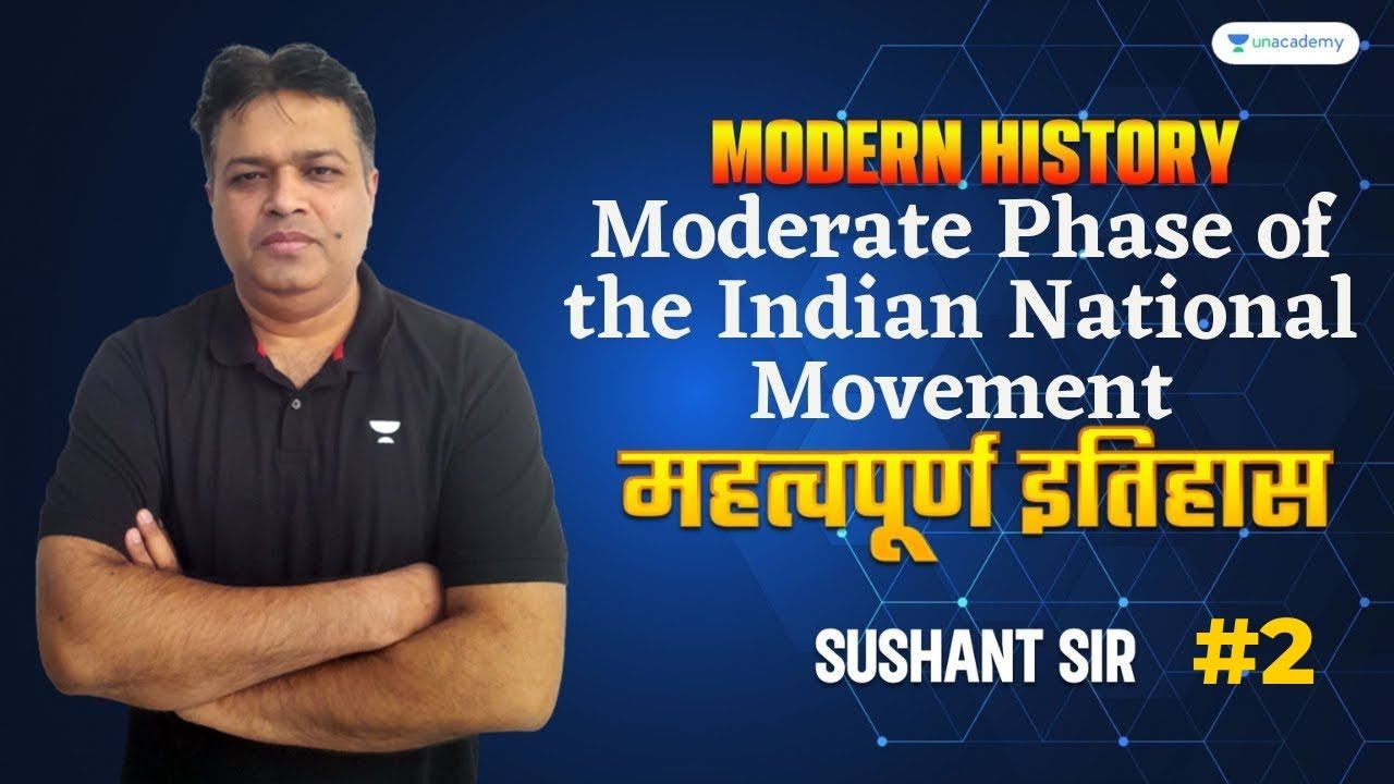Modern History of India | Moderate Phase of the Indian National ...