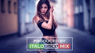 Best Remixes Of Popular Songs ♪ 80s dance  – Italo Disco Remix
