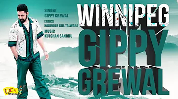 WINNIPEG (Official Video) | Gippy Grewal | Kulshan Sandhu | Latest Punjabi Song 2023