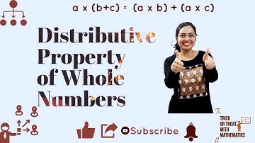 Distributive Property - Whole Numbers 6th Class