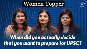 From UPSC aspirant to Women UPSC Topper: Their inspiring journey | Charu | Sonali | Surbhi