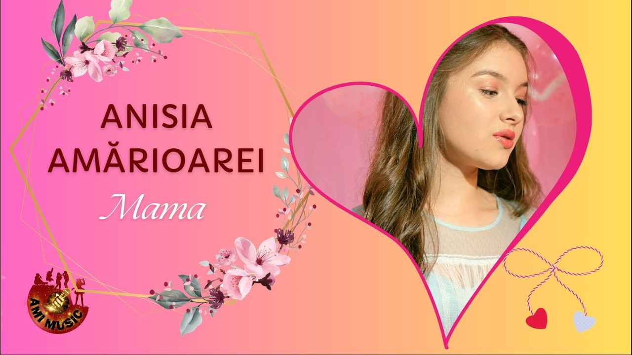 Anisia Amărioarei - Mama - Școala Populară de Arte ”George Enescu”