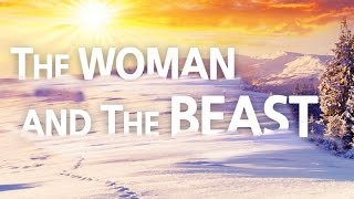 The Woman and the Beast - NCFC Sermon 01152017
