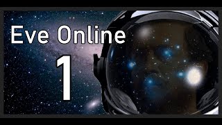 Eve Online Episode 1: Pilot