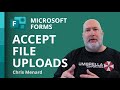 Upload Files in Microsoft Forms - New Feature!