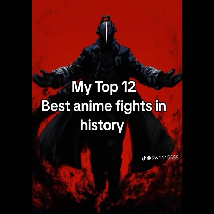 My Top 12 Best Anime Fights in history😁😎❤#anime#fight