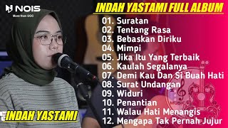 INDAH YASTAMI - SURATAN, TENTANG RASA | INDAH YASTAMI LIVE COVER TERBARU 2023