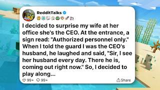 I decided to surprise my wife at her office she's the CEO. At the entrance, a sign read: