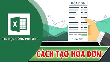 Hướng dẫn Tạo hóa đơn bán hàng trên Excel từ cơ bản đến nâng cao (Lưu hóa đơn, sửa, xóa, in lại HĐ)