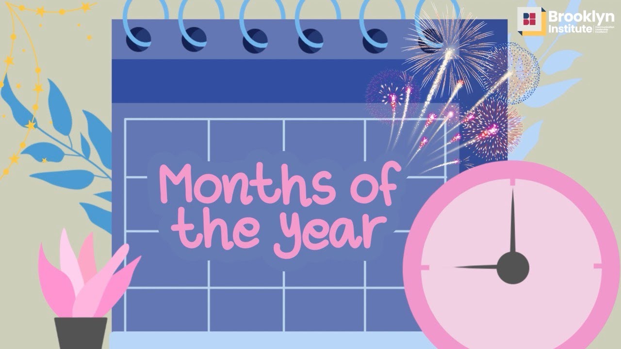 Learn Months of the Year in English! Fun & Easy Lesson for Kids | Brooklyn Institute