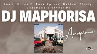DJ Maphorisa – Imali iKhona Ft Tman Xpress, Mellow, Sleazy, Madumane & Uncool MC