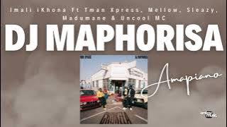 DJ Maphorisa – Imali iKhona Ft Tman Xpress, Mellow, Sleazy, Madumane & Uncool MC