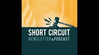Election Law Special | Short Circuit 347