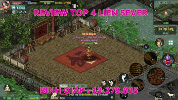 Võ Lâm Truyền Kì 1 Mobile | Review Chi Tiết Top 4 Liên Sever , Sức Mạnh Khủng Khiếp Của CBR